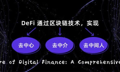Unlocking the Future of Digital Finance: A Comprehensive Guide to TPWallet