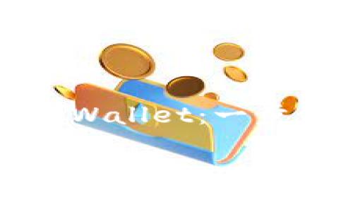 导入Pig币到TP Wallet：一步步教你轻松操作

导入Pig币到TP Wallet：一步步教你轻松操作